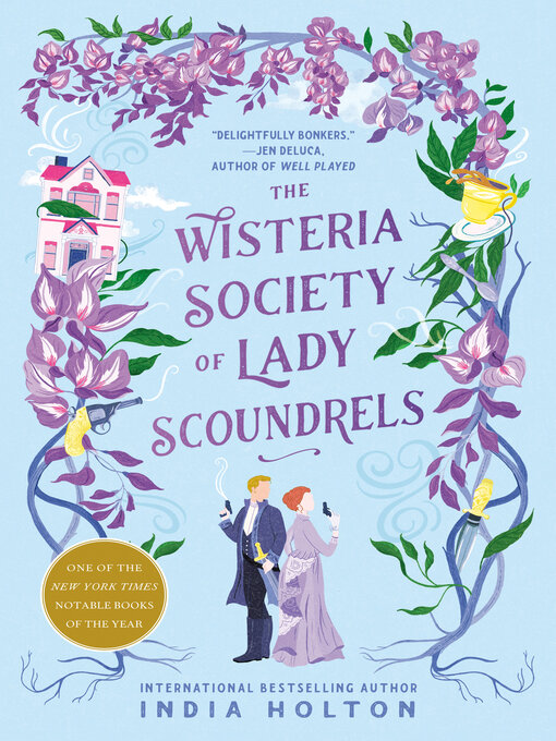 Title details for The Wisteria Society of Lady Scoundrels by India Holton - Available